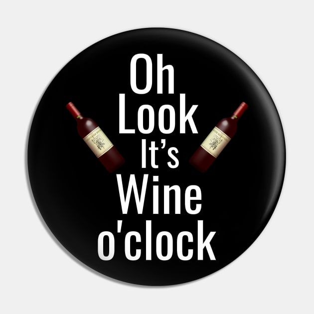 Oh look it's wine o'clock Pin by cypryanus