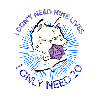 Roll 20 RPG Cat - Don't Need Nine Lives Light Color T-Shirt