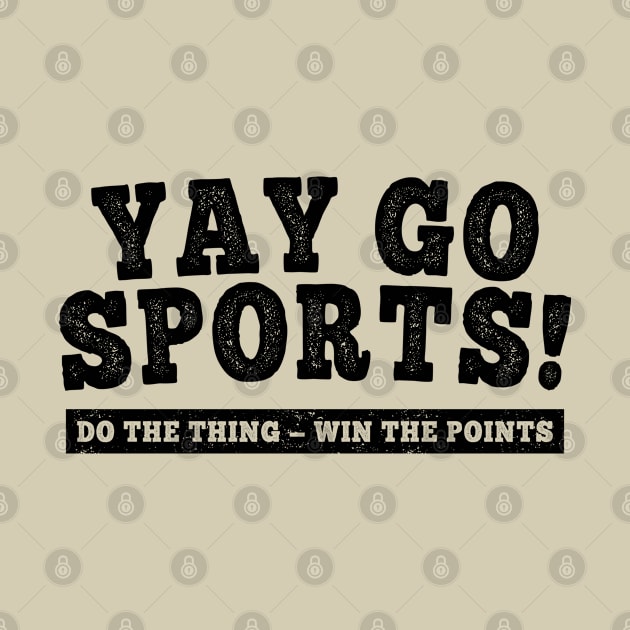 Yay Go Sports! Funny Sports both teams by Genie Designs