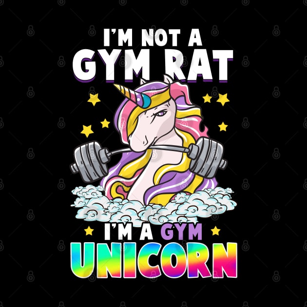 Unicorns Im Not A Gym Rat Im A Gym Unicorn by E