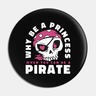 Be a pirate skull Pin