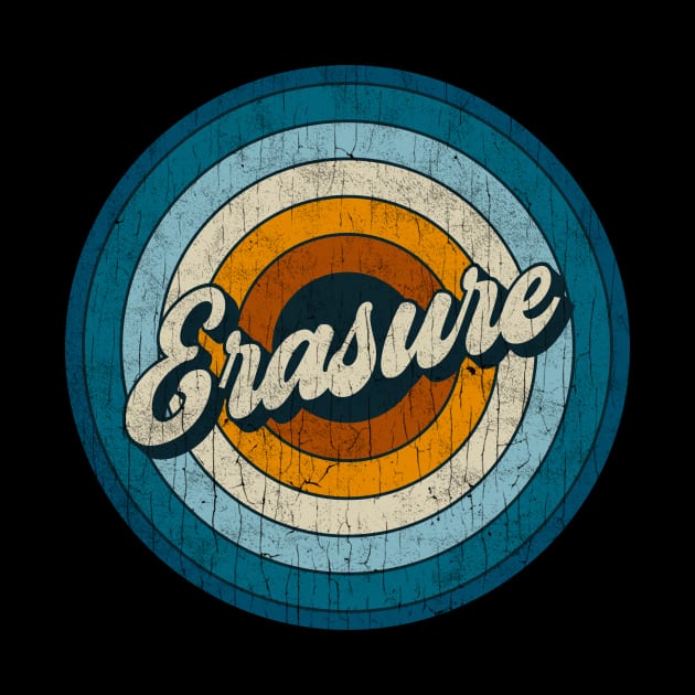 Erasure - Retro Circle Vintage by Skeletownn
