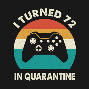 I Turned 72 In Quarantine - Sunset Retro Vintage 1948 72nd Birthday Gift T-Shirt