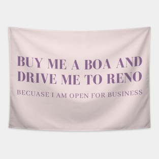 Buy me a boa and drive me to Reno Tapestry