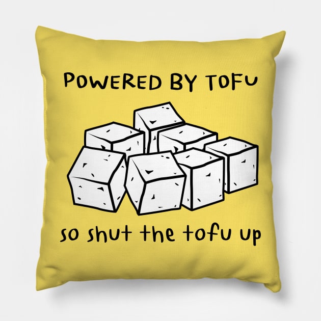 Powered by Tofu Vegan Pun Pillow by veganspace