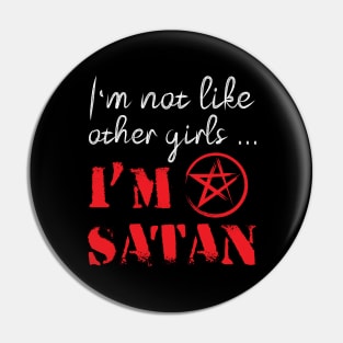 Not Like Other Girl Sassy Cute Funny Satan Pin