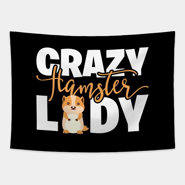 Crazy Hamster Lady Tapestry by teevisionshop