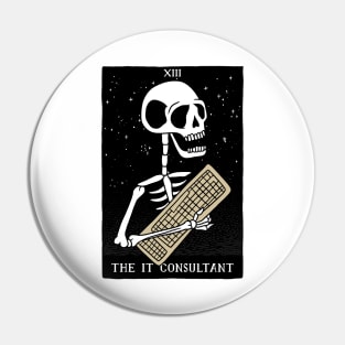 funny tarot card – The IT consultant (black on white) Pin