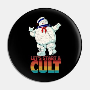 let's start a cult! Pin