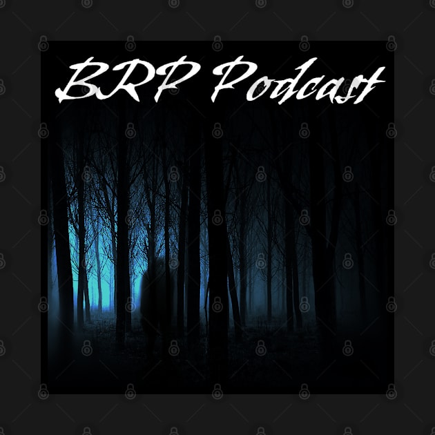 BRP Podcast Logo by Bear River Paranormal