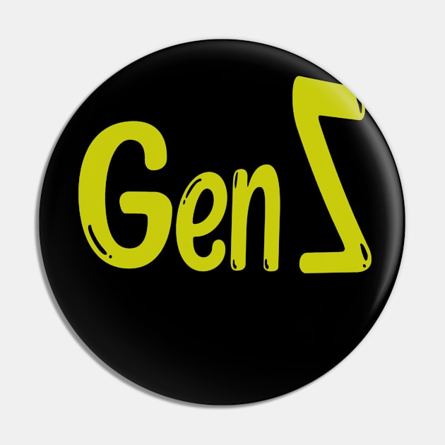 Gen Z Pin by GigaPAPA's