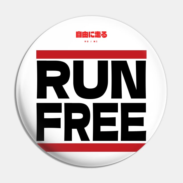 Run Free Pin by bmron