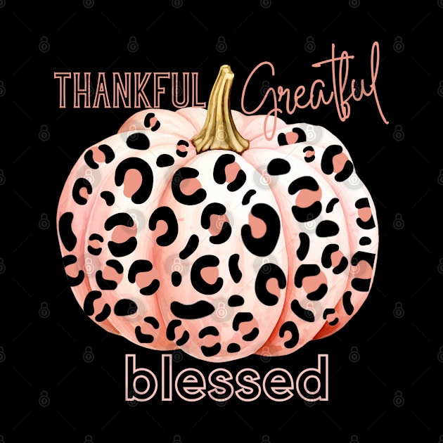 Leopard Pumpkin Thankful Grateful Blessed by mw1designsart