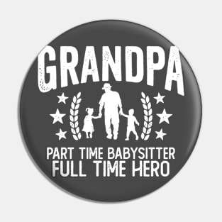 Grandpa Babysitter Hero Pin