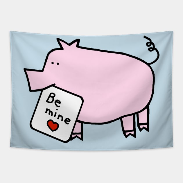 Cute Pig says Be Mine Valentines Day Tapestry by ellenhenryart