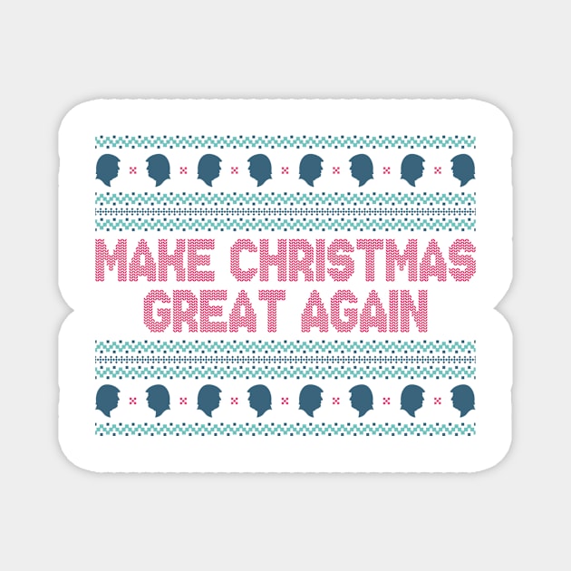 Make Christmas Great Again Donald Trump Magnet by boldifieder