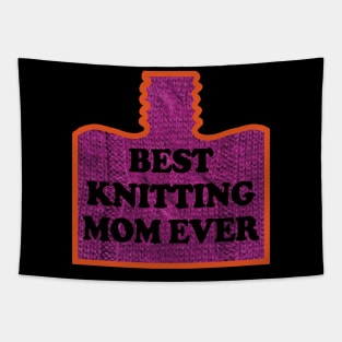 Best Knitting Mom Ever Tapestry