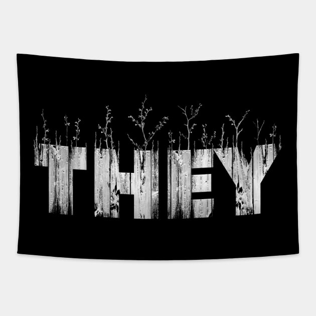 My Pronouns Give Me Life: THEY Tapestry by eranfowler