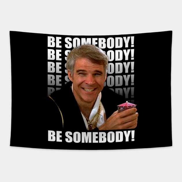 Be Somebody! Tapestry by warlordclothing