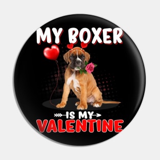 Cutes My Boxer Is My Valentine Heart Dog On Valentine_s Day Pin