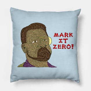 Mark It Zero! Pillow