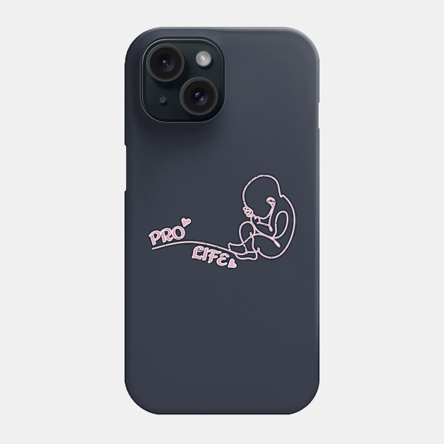 Pro Life Baby Phone Case by Mas To