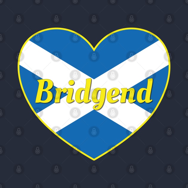 Bridgend Scotland UK Scotland Flag Heart by DPattonPD