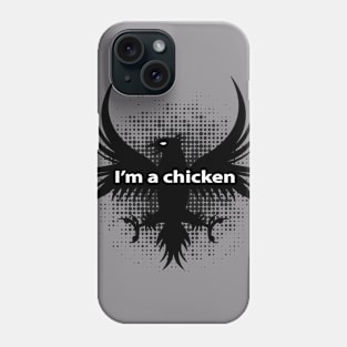 I am a chicken T-Shirt Phone Case