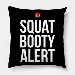 Squat Booty Alert Fitness Freak Girl Athlete Gift Pillow