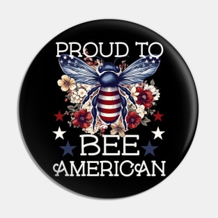 PROUD TO BEE AMERICAN FLORAL PATRIOTIC BEE VINTAGE STYLE Pin