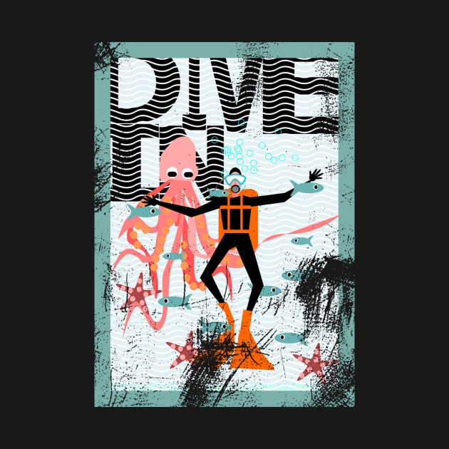 Dive In, Scuba divers! by KristinaEvans126