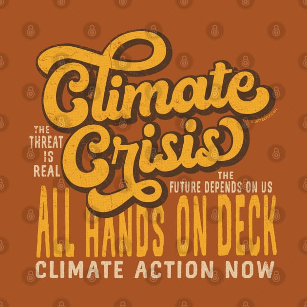 Climate Crisis All Hands on Deck - Retro Orange by Jitterfly