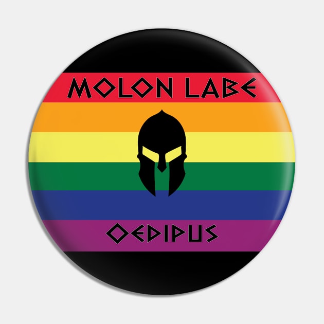 Molon Labe, Oedipus Pin by Operation Blazing Sword