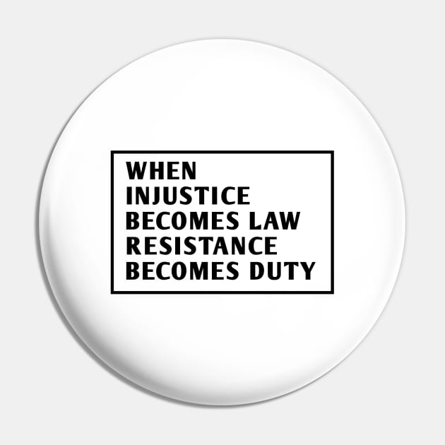 When Tyranny Becomes Law Pin by BlackMeme94