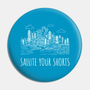 Salute Your Shorts Camp Illustration Pin