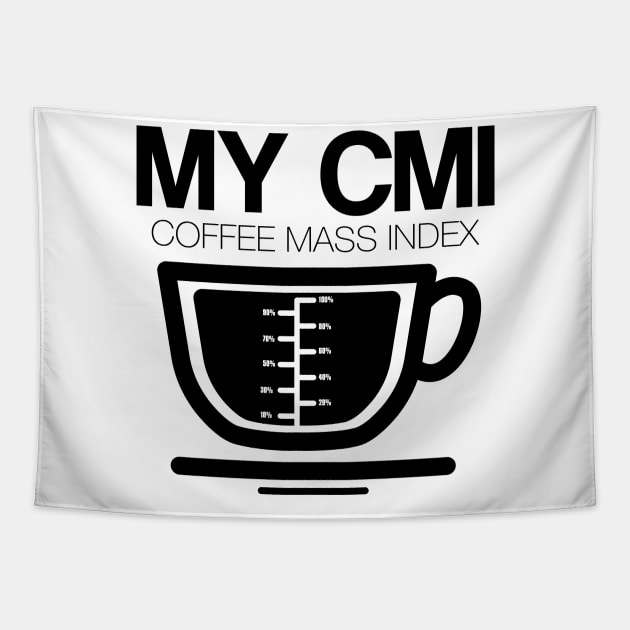 My Coffee Mass Index Coffee Design Tapestry by TeddyTees