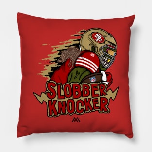 SF Slobber Knocker Pillow