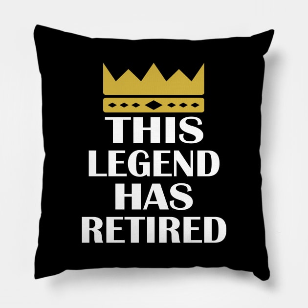 This Legend Has Retired Funny Retirement Pillow by mstory