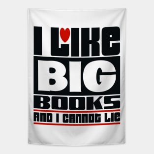 I like big books and I cannot lie Tapestry