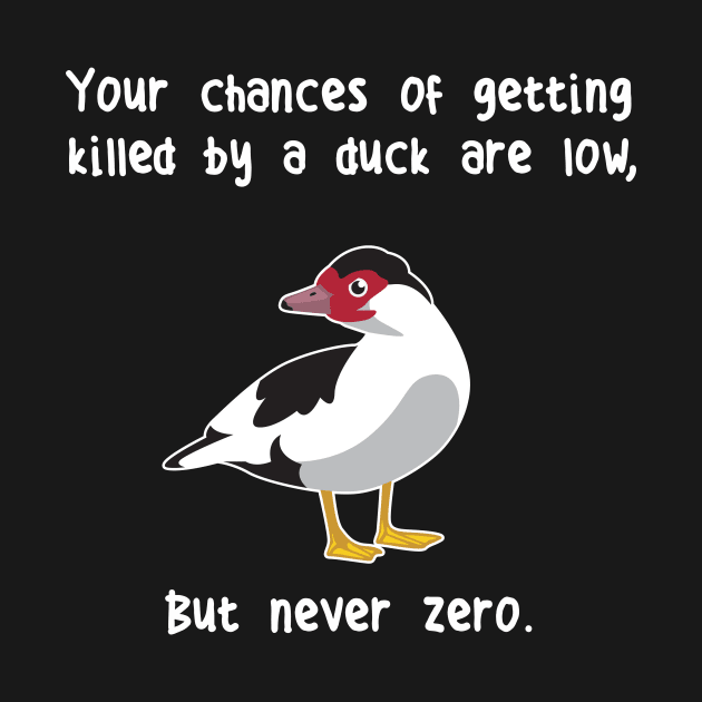 Muscovy Duck Never Zero by Psitta