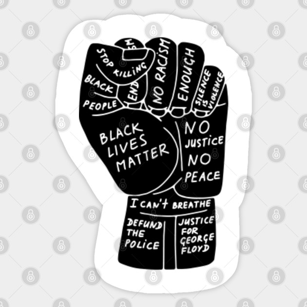 Black Lives Matter Fist Black Lives Matter Fist Sticker