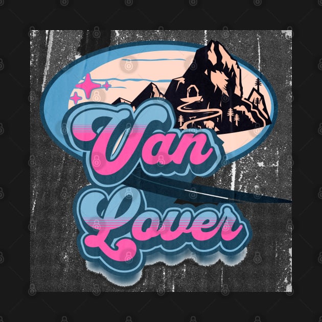 Van Lover by Van Life Travel Adventure