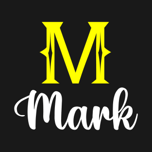 I'm A Mark ,Mark Surname, Mark Second Name T-Shirt