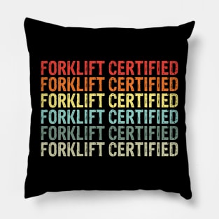 Forklift Certified Pillow