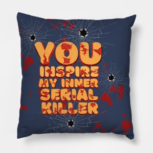 Inner Serial Killer Pillow