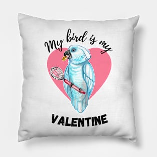 My Bird is My Valentine - Umbrella Cockatoo Pillow