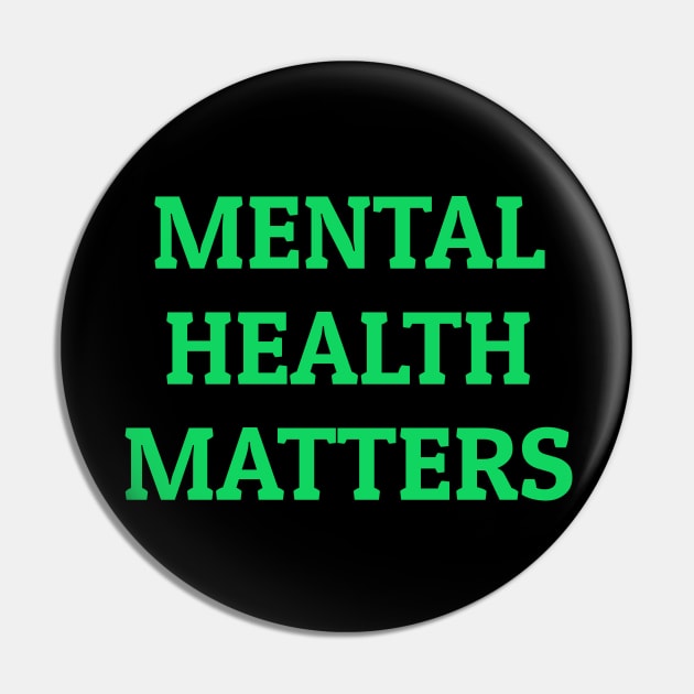 Mental Health Matters Pin by InspireMe