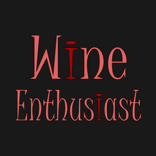 Wine Enthusiast T-Shirt