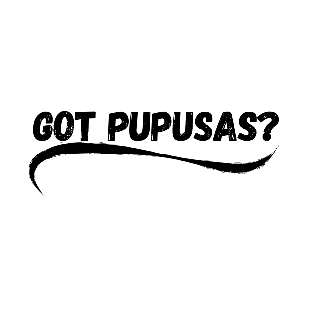 Got pupusas? by NASSAREBOB200