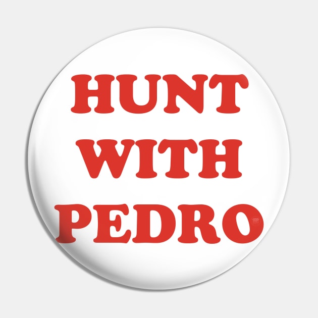 Hunt with Pedro Pin by Starwarsspeltout